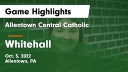 Allentown Central Catholic  vs Whitehall  Game Highlights - Oct. 5, 2022