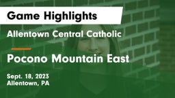 Allentown Central Catholic  vs Pocono Mountain East  Game Highlights - Sept. 18, 2023