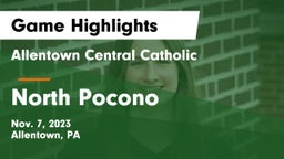 Allentown Central Catholic  vs North Pocono  Game Highlights - Nov. 7, 2023