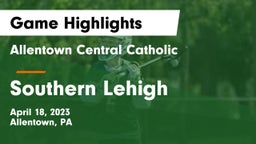 Allentown Central Catholic  vs Southern Lehigh  Game Highlights - April 18, 2023