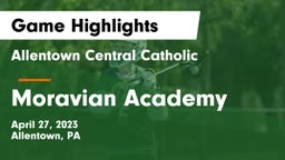 Allentown Central Catholic  vs Moravian Academy  Game Highlights - April 27, 2023