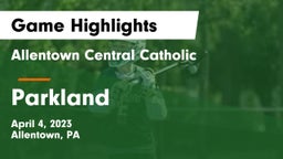 Allentown Central Catholic  vs Parkland  Game Highlights - April 4, 2023