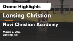 Lansing Christian  vs Novi Christian Academy Game Highlights - March 2, 2023