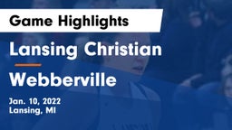 Lansing Christian  vs Webberville Game Highlights - Jan. 10, 2022