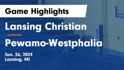Lansing Christian  vs Pewamo-Westphalia  Game Highlights - Jan. 26, 2024