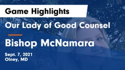 Our Lady of Good Counsel  vs Bishop McNamara  Game Highlights - Sept. 7, 2021