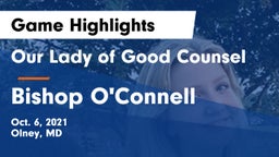 Our Lady of Good Counsel  vs Bishop O'Connell  Game Highlights - Oct. 6, 2021