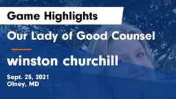 Our Lady of Good Counsel  vs winston churchill  Game Highlights - Sept. 25, 2021