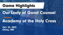 Our Lady of Good Counsel  vs Academy of the Holy Cross Game Highlights - Oct. 24, 2023