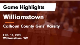 Williamstown  vs Calhoun County Girls' Varsity Game Highlights - Feb. 13, 2020
