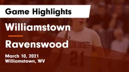 Williamstown  vs Ravenswood  Game Highlights - March 10, 2021