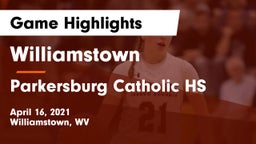 Williamstown  vs Parkersburg Catholic HS Game Highlights - April 16, 2021