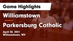 Williamstown  vs Parkersburg Catholic Game Highlights - April 30, 2021