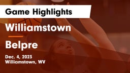 Williamstown  vs Belpre  Game Highlights - Dec. 4, 2023