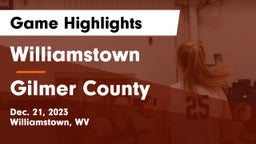 Williamstown  vs Gilmer County  Game Highlights - Dec. 21, 2023