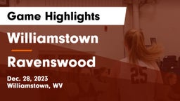 Williamstown  vs Ravenswood  Game Highlights - Dec. 28, 2023