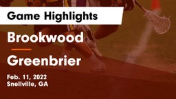 Brookwood  vs Greenbrier  Game Highlights - Feb. 11, 2022