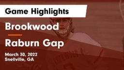 Brookwood  vs Raburn Gap Game Highlights - March 30, 2022