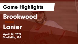 Brookwood  vs Lanier Game Highlights - April 14, 2022