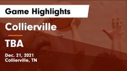 Collierville  vs TBA Game Highlights - Dec. 21, 2021