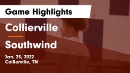 Collierville  vs Southwind  Game Highlights - Jan. 25, 2022