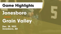 Jonesboro  vs Grain Valley  Game Highlights - Dec. 28, 2023