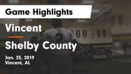 Vincent  vs Shelby County Game Highlights - Jan. 25, 2019