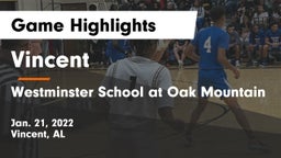 Vincent  vs Westminster School at Oak Mountain  Game Highlights - Jan. 21, 2022