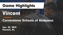Vincent  vs Cornerstone Schools of Alabama Game Highlights - Jan. 30, 2023