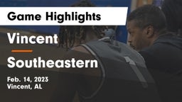 Vincent  vs Southeastern  Game Highlights - Feb. 14, 2023