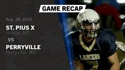 Recap: St. Pius X  vs. Perryville  2015