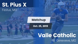 Matchup: St. Pius vs. Valle Catholic  2019