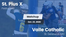 Matchup: St. Pius vs. Valle Catholic  2020