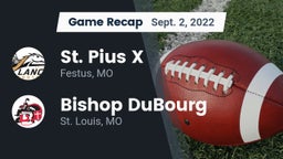 Recap: St. Pius X  vs. Bishop DuBourg  2022