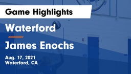 Waterford  vs James Enochs  Game Highlights - Aug. 17, 2021