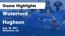 Waterford  vs Hughson  Game Highlights - Aug. 30, 2021
