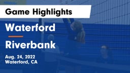 Waterford  vs Riverbank Game Highlights - Aug. 24, 2022