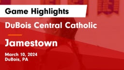 DuBois Central Catholic  vs Jamestown  Game Highlights - March 10, 2024