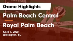 Palm Beach Central  vs Royal Palm Beach Game Highlights - April 7, 2022