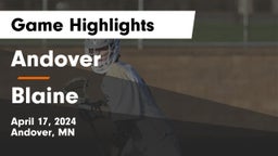 Andover  vs Blaine  Game Highlights - April 17, 2024