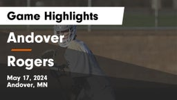 Andover  vs Rogers  Game Highlights - May 17, 2024