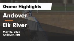 Andover  vs Elk River  Game Highlights - May 22, 2024