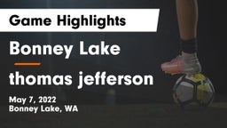 Bonney Lake  vs thomas jefferson Game Highlights - May 7, 2022