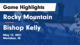 Rocky Mountain  vs Bishop Kelly  Game Highlights - May 12, 2021