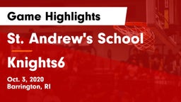 St. Andrew's School vs Knights6 Game Highlights - Oct. 3, 2020