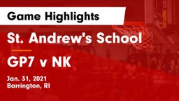 St. Andrew's School vs GP7 v NK Game Highlights - Jan. 31, 2021