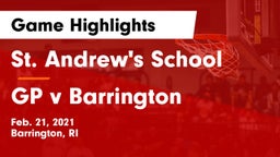 St. Andrew's School vs GP v Barrington Game Highlights - Feb. 21, 2021