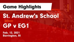 St. Andrew's School vs GP v EG1 Game Highlights - Feb. 12, 2021