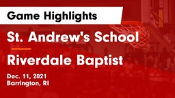 St. Andrew's School vs Riverdale Baptist Game Highlights - Dec. 11, 2021