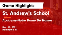 St. Andrew's School vs Academy-Notre Dame De Namur  Game Highlights - Dec. 12, 2021
